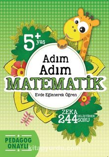 Adım Adım Matematik 5+Yaş 244 Soru - Hatice Nurbanu Karaca