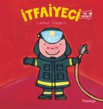 İtfaiyeci  Ne Yapar?