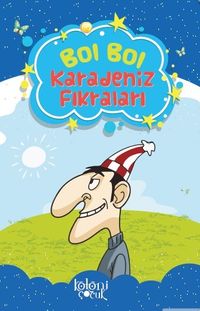 Bol Bol-Karadeniz Fıkraları