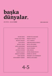 Başka Dünyalar Üç Aylık Şiir Dergisi Sayı:4-5 Ağustos-Aralık 2019