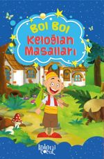 Bol Bol-Keloğlan Masalları