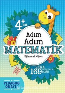 Adım Adım Matematik 4+Yaş 169 Soru - Hatice Nurbanu Karaca