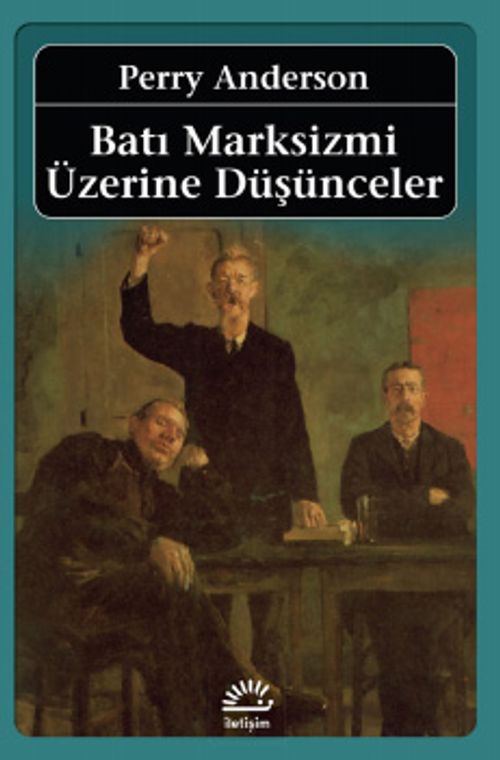Batı Marksizmi Üzerine Düşünceler