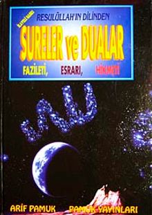 Resulüllah'ın Dilinden Sureler ve Dualar, Fazileti, Esrarı, Hikmeti (Dua-031/P25) Büyük Boy