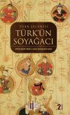 T&uuml;rk'&uuml;n Soy Ağacı & T&uuml;rk Şeceresi
