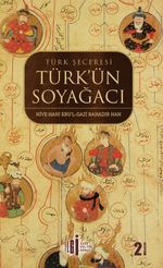 Türk'ün Soy Ağacı & Türk Şeceresi