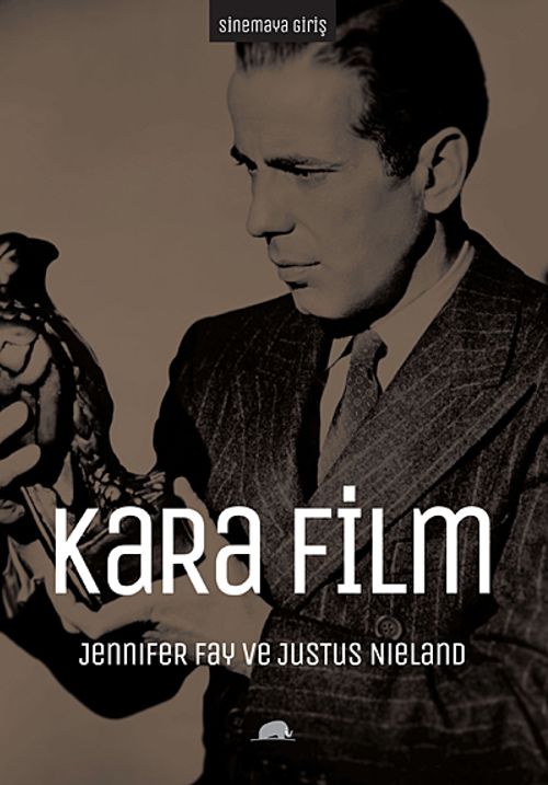 Sinemaya Giriş: Kara Film & Sert Modernite ve Küreselleşme Kültürleri