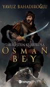 Dirilişten Kuruluşa Osman Bey