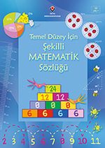 Temel Düzey İçin Şekilli Matematik Sözlüğü (Ciltli)