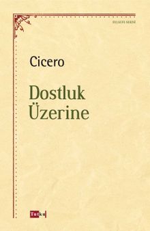 Dostluk Üzerine