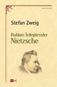 Ruhları İyileştirenler Nietzsche