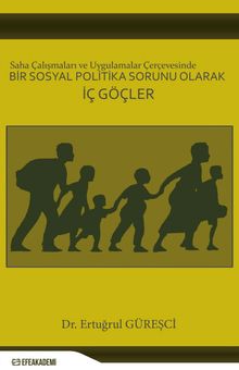 Bir Sosyal Politika Sorunu Olarak İç Göçler