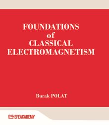 Foundations Of Classical Electromagnetism