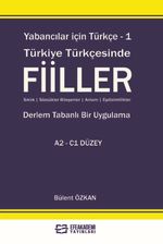Yabancılar İçin Türkçe 1 / Türkiye Türkçesinde Fiiller