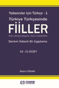 Yabancılar İçin Türkçe 1 / Türkiye Türkçesinde Fiiller