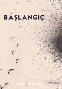 Başlangıç - Yavuz Öz