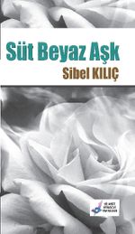 Süt Beyaz Aşk