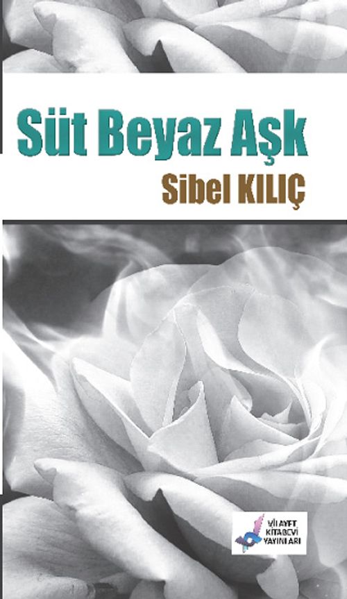 Süt Beyaz Aşk