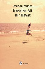 Kendine Ait Bir Hayat