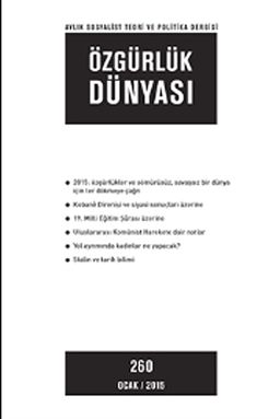 Özgürlük Dünyası / Aylık Sosyalist Teori ve Politika Dergisi / Ocak 2015 Sayı:260