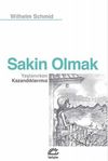 Sakin Olmak & Yaşlanırken Kazandıklarımız