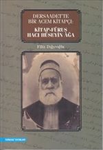 Dersaadet'te Bir Acem Kitapçı Kitap Füruş Hacı Hüseyin Ağa
