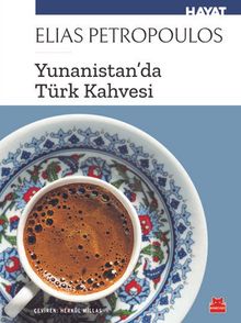Yunanistan'da Türk Kahvesi