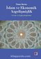 İslam ve Ekonomik Azgelişmişlik: Tarihsel ve Çağdaş Bağlantılar