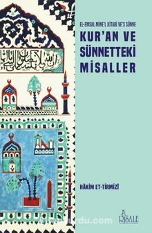 Kur’an ve Sünnetteki Misaller - Hakim Tirmizi