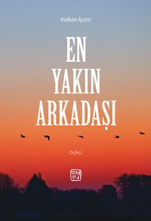 En Yakın Arkadaşı