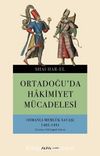 Ortadoğu'da Hakimiyet Mücadelesi-Osmanlı Memlük Savaşı 1485-1491
