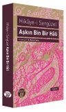 Hikaye-i Sergüzel Aşkın Bin Bir Hali
