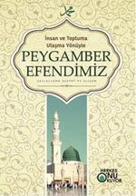 İnsan ve Topluma Ulaşma Yönüyle Peygamber Efendimiz