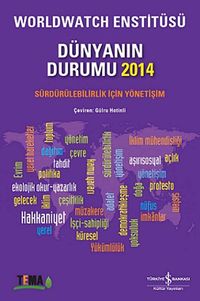 Dünyanın Durumu 2014 & Worldwatch Enstitüsü