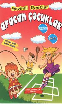 Afacan Çocuklar / Sevimli Dostlar (Ciltsiz)