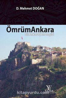 Ömrüm Ankara & Bir Ankara Şehrengizi