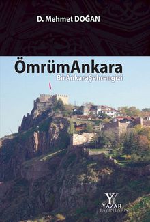 Ömrüm Ankara & Bir Ankara Şehrengizi