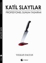 Katil Slaytlar & Profesyonel Sunum Tasarımı