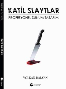Katil Slaytlar & Profesyonel Sunum Tasarımı