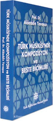 Türk Musikisinde Kompozisyon ve Beste Biçimleri