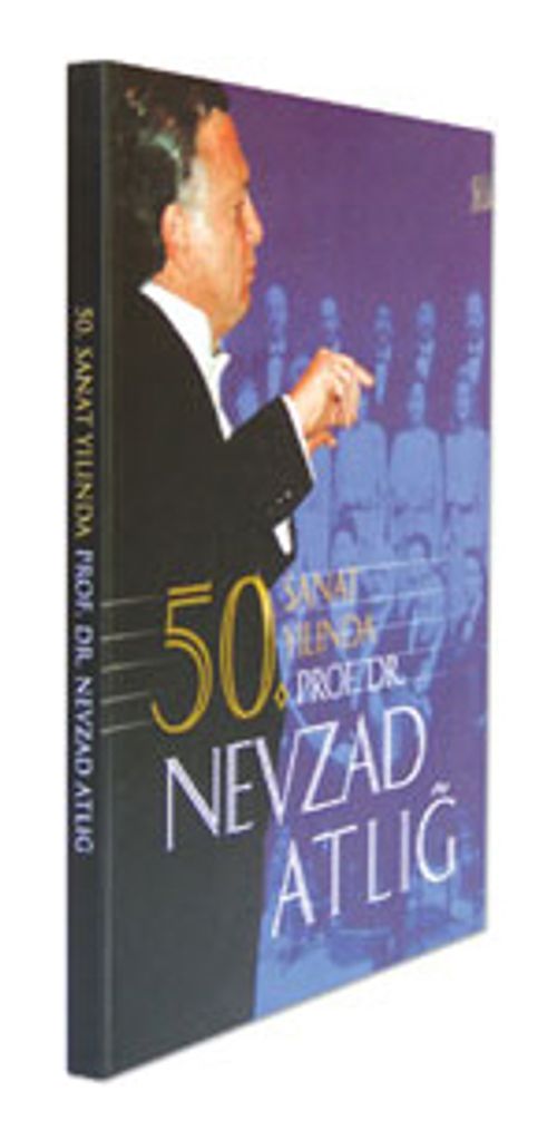50. Sanat Yılında Prof. Dr. Nevzad Atlığ