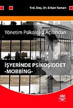 Yönetim Psikolojisi Açısından İşyerinde Psikoşiddet Mobbing