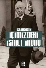 İçimizdeki İsmet İnönü
