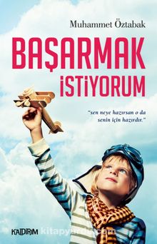 Başarmak İstiyorum - Muhammet Öztabak