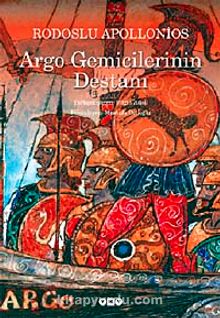 Argo Gemicilerinin Destanı (Küçük Boy) - Rodoslu Apollonios
