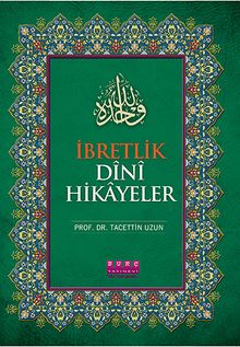 İbretlik Dini Hikayeler