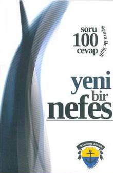 Yeni Bir Nefes & Sigara ile İlgili 100 Soru 100 Cevap