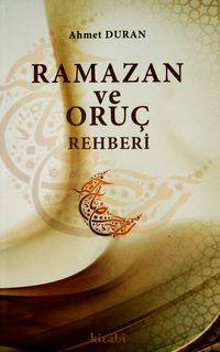 Ramazan ve Oruç Rehberi