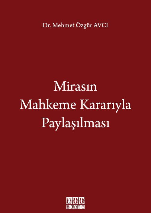 Mirasın Mahkeme Kararıyla Paylaşılması