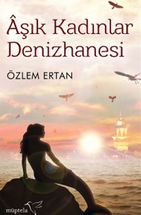 Aşık Kadınlar Denizhanesi